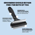 2-in-1 Pet Hair Remover Tool, Professional Grooming Undercoat Rake for Dogs & Cats, Easy Tangle Removal - Image 7